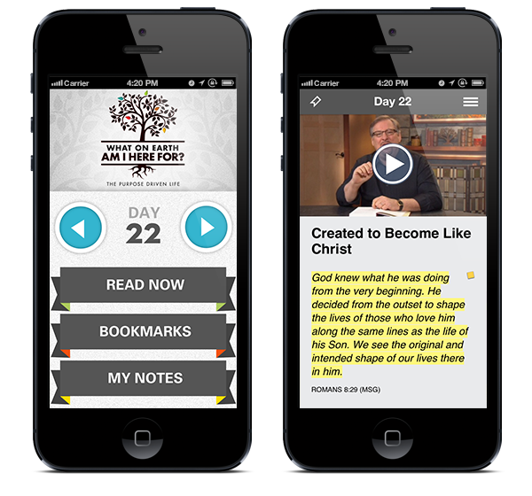 Two iPhones showing The Purpose Driven Life: the Day 22 screen with Read Now, Bookmarks, and My Notes, and the Day 22 reading with a Rick Warren video above highlighted text